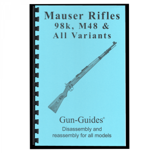 Mauser Rifle Disassembly & Reassembly Guide Book - Gun Guides